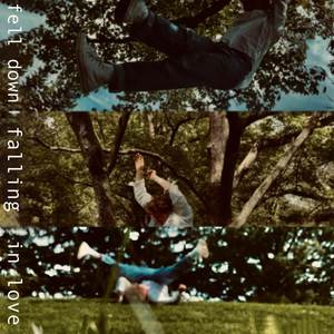 fell down falling in love