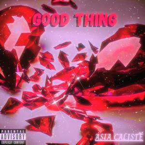 Good Thing (Explicit)