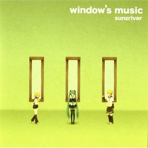 WINDOW'S MUSIC