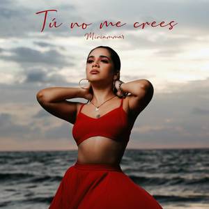 Tu No Me Crees “Acoustic Version”