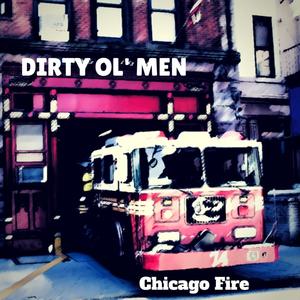 Chicago Fire (Explicit)