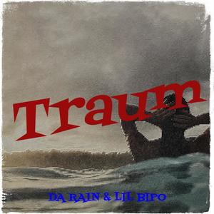 Traum (feat. DA RA1N) [Explicit]
