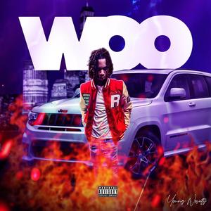 Woo (Explicit)