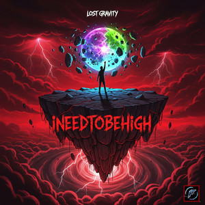 I NEED TO BE HIGH (Explicit)