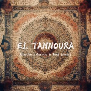 EL TANNOURA (feat. Quentro & Tuna) [Radio Edit]