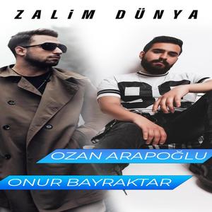 Zalim Dünya (feat. Onur Bayraktar)