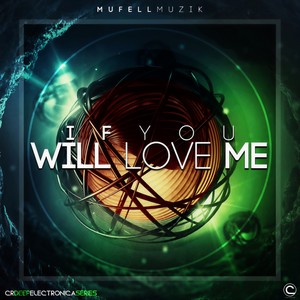 If You Will Love Me