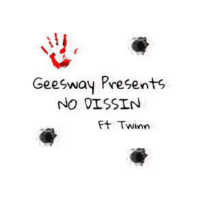 No Dissin (Explicit)