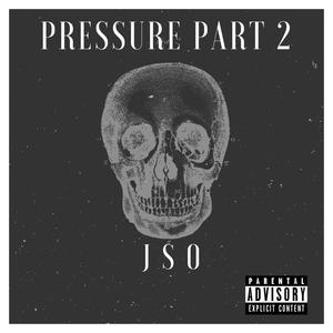 Pressure, Pt. 2 (Explicit)