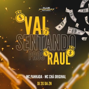 Vai Sentando Pros Raul (Explicit)