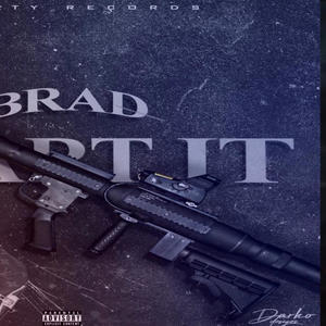 Start It (feat. Brad) (Explicit)