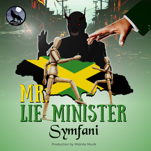 Mr. Lie Minister (Explicit)