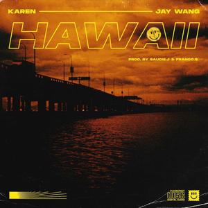 Hawaii (Prod by Saucie J & Franco$)