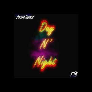 Day N Night (Explicit)