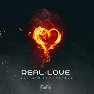 Real Love (feat. Tre Kavyo) [Explicit]