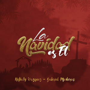La Navidad es Él (Explicit)