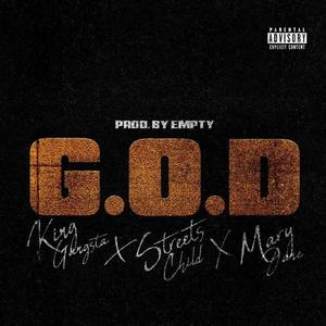 G.O.D. (feat. King Gangsta & Mary Jane) (Explicit)