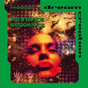 Dream Creation Vol 1 - Initiate Sequence