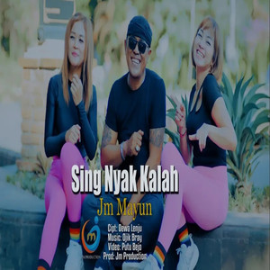 SING NYAK KALAH