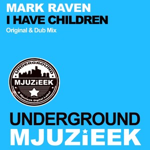 I Have Children (Dub Mix)