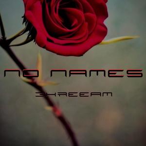 No Names (Explicit)