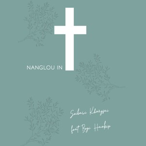 Nanglou in (feat. Begi Haokip)