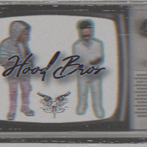 Hood Bros (feat. TeeRomaine) (Explicit)