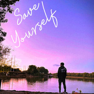 Save Yourself (Explicit)