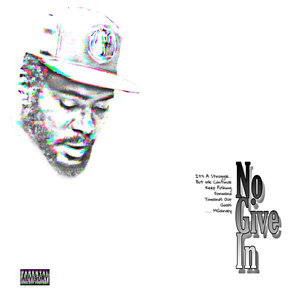 No Give In (Explicit)