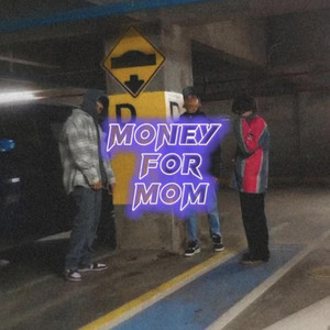 Money For Mom