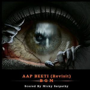 Aap Beeti-Revisit BGM