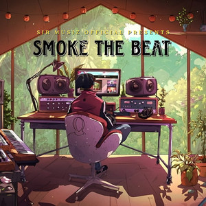 Smoke the Beat (Explicit)