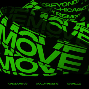 Move(feat. KAMILLE) (Beyond Chicago Remix)