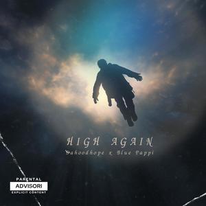 High again (feat. Blue Pappi) [Explicit]