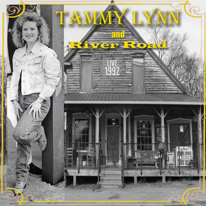 Tammy Lynn and River Road 1992 (Live)