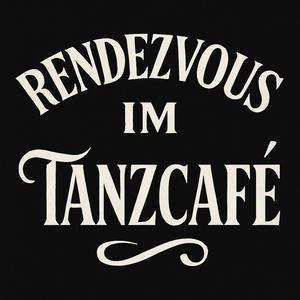 Rendezvous im Tanzcafé
