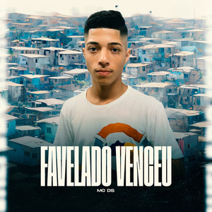 Favelado Venceu