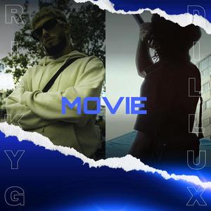 Movie (feat. Ricky G) (Explicit)
