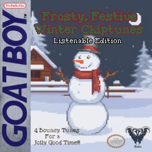 Frosty, Festive Winter Chiptunes! (Listenable Edition)