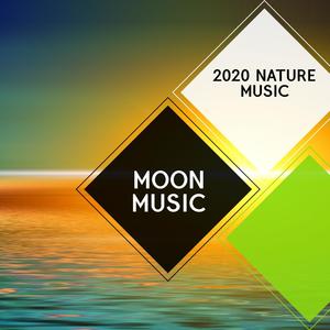 Moon Music - 2020 Nature Music