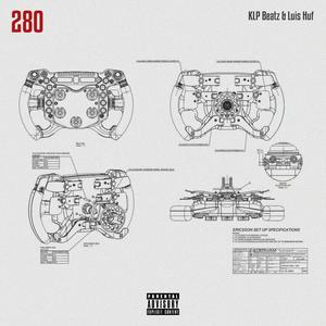 280 (feat. Luis Huf) (Explicit)