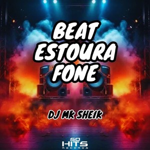 Beat Estoura Fone (Explicit)