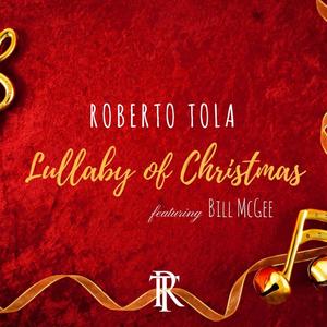 Lullaby Of Christmas(feat. Bill McGee)
