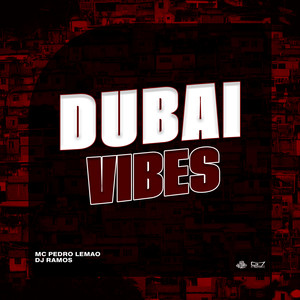 Dubai Vibes (Explicit)