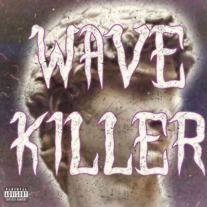 Wavekiller (Explicit)