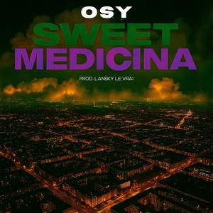 Sweet medicina (feat. Lansky le Vrai)