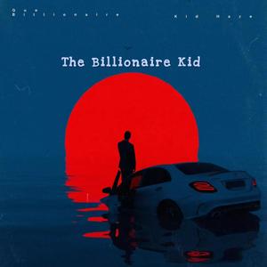 The Billionaire Kid (Explicit)