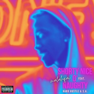 Shorty Nice O' Naughty (Remastered 2023|Explicit)