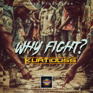Why fight