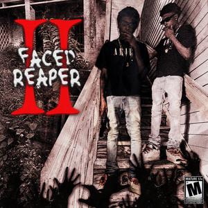 2 faced reaper (Explicit)